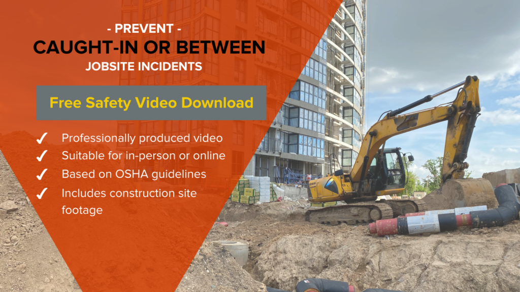 CaughtIn or Between Free Safety Video Download GoContractor